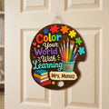 Personalized Art Teacher Classroom Door Sign, Custom Color Your World Wooden Sign