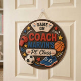 Personalized PE Teacher Door Sign, Custom Coach Classroom Wooden Sign