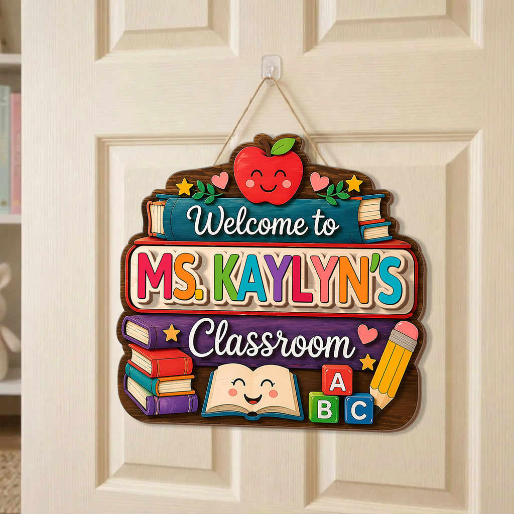 Personalized Teacher Classroom Door Sign, Custom Welcome to My Classroom Wooden Sign
