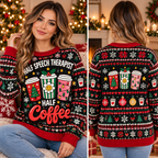 Speech Therapist Coffee Sweater, Funny SLP Holiday Gift